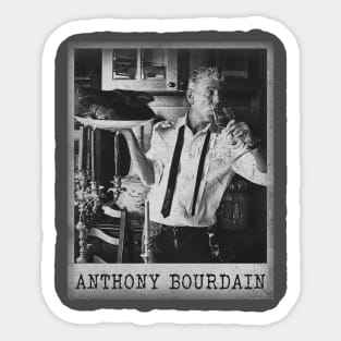 Anthony Bourdain Sticker